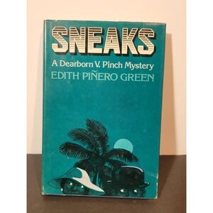 Sneaks, Edith Piñero Green 1979 First Edition Dearborn V Pinch Mystery